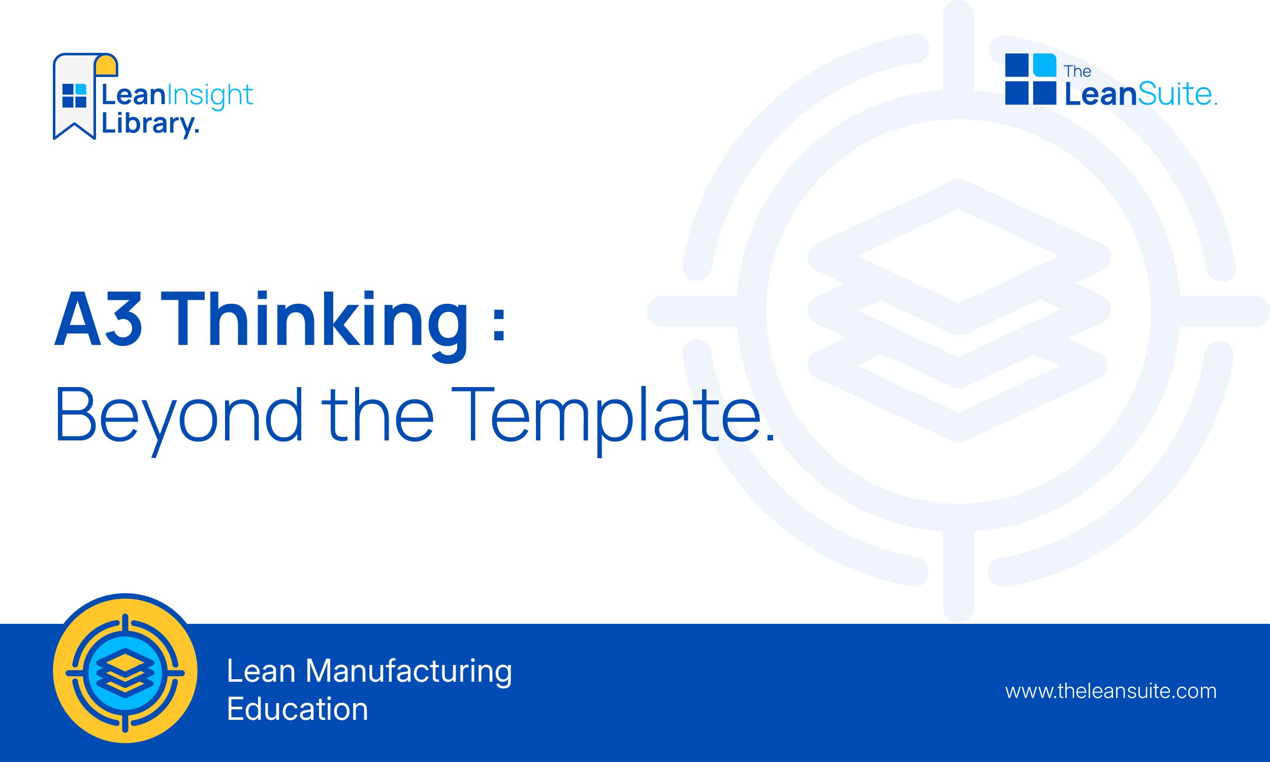 A3 Thinking: Beyond the Template